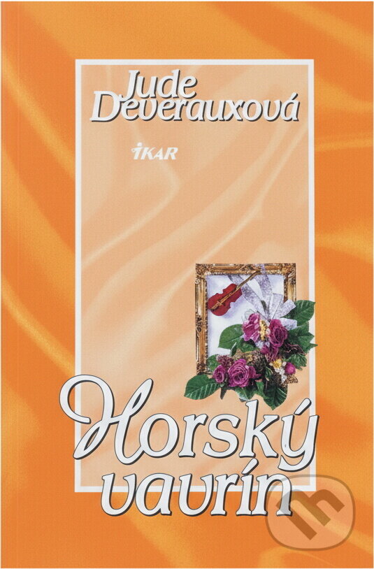 Kniha: Horský vavrín (Jude Deverauxová a Deverauxová Jude). Ikar, 2001