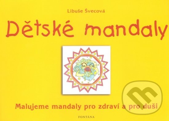 Levně Dětské mandaly - Libuše Švecová - kniha z kategorie Spiritualita