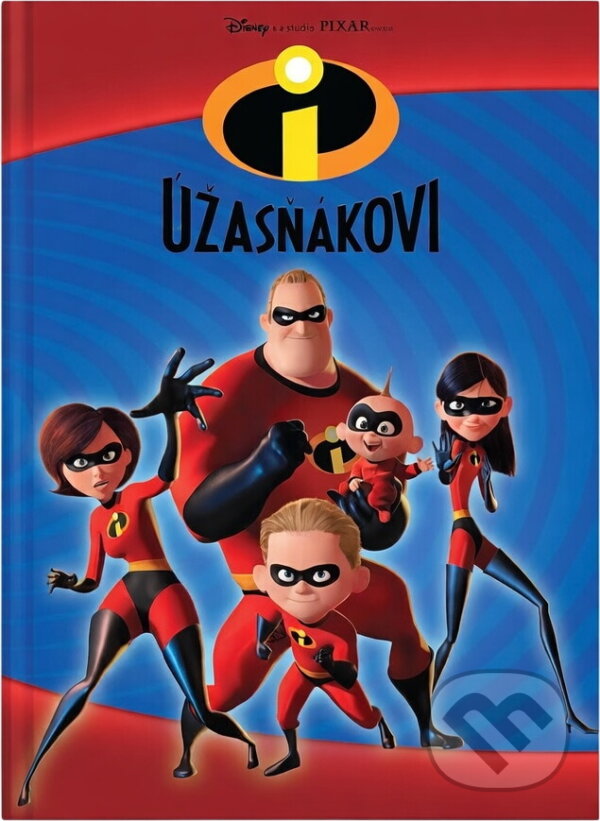 Kniha: Úžasňákovi [CZ] (Walt Disney). , 2005