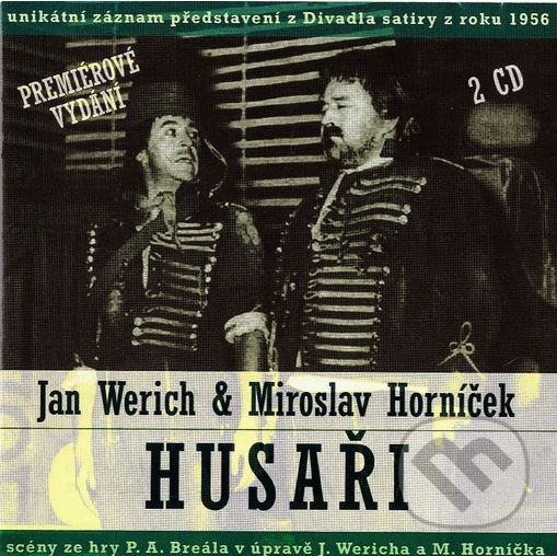 Audiokniha: Jan Werich, Miroslav Horníček: Husaři 2 (Miroslav Horníček a Jan Werich)