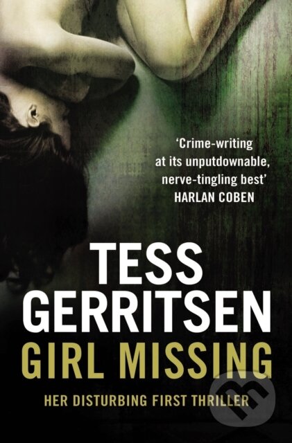 Levně Girl Missing - Tess Gerritsen - kniha z kategorie Thrillery
