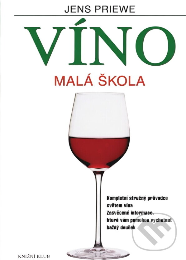 Kniha: Víno malá škola (Jens Priewe). Knižní klub