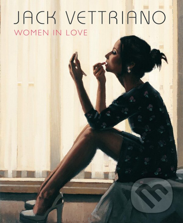 Levně Women in Love - Jack Vettriano - kniha z kategorie Umenie, dizajn a architektúra