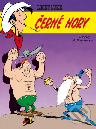 Kniha: Lucky Luke: Černé hory (René Goscinny). Egmont ČR, 2012
