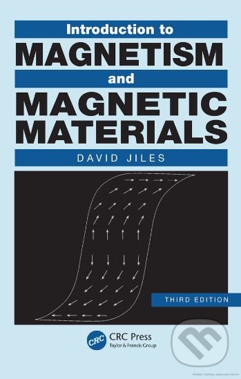 Levně Introduction to Magnetism and Magnetic Materials (Third edition) - kniha z kategorie Prírodné vedy a technika