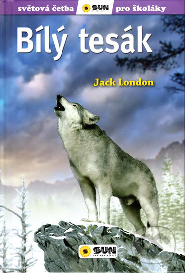 Kniha: Bílý tesák (Jack London). SUN, 2018