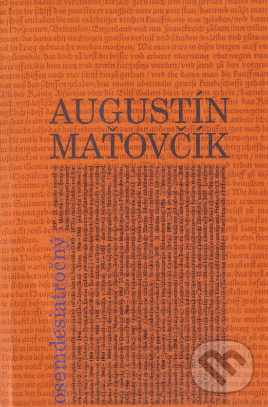 Levně Osemdesiatročný (Bio-bibliografia) - Augustín Maťovčík - kniha z kategorie Autobiografie