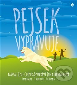 Levně Pejsek vypravuje (aneb chytrá Džesinka a ti druzí) - audiokniha z kategorie Beletria