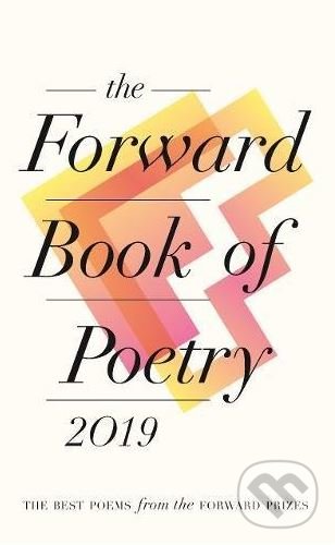 Levně The Forward Book of Poetry 2019 - kniha z kategorie Poézia