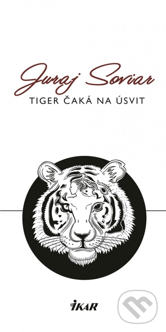Levně Tiger čaká na úsvit - Juraj Soviar - kniha z kategorie Poézia