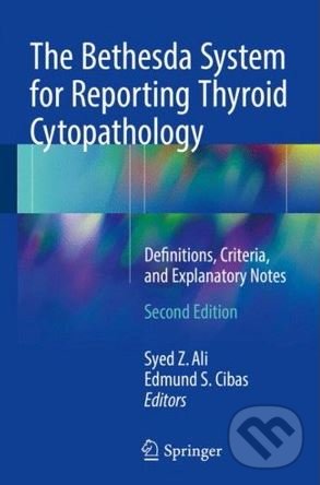 Levně The Bethesda System for Reporting Thyroid Cytopathology - kniha z kategorie Medicína