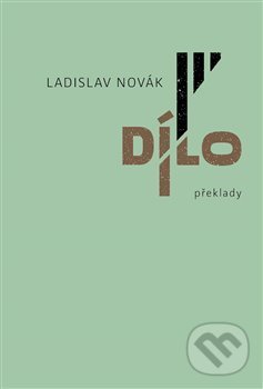 Levně Dílo III (překlady) - Ladislav Novák - kniha z kategorie Maliarstvo a sochárstvo