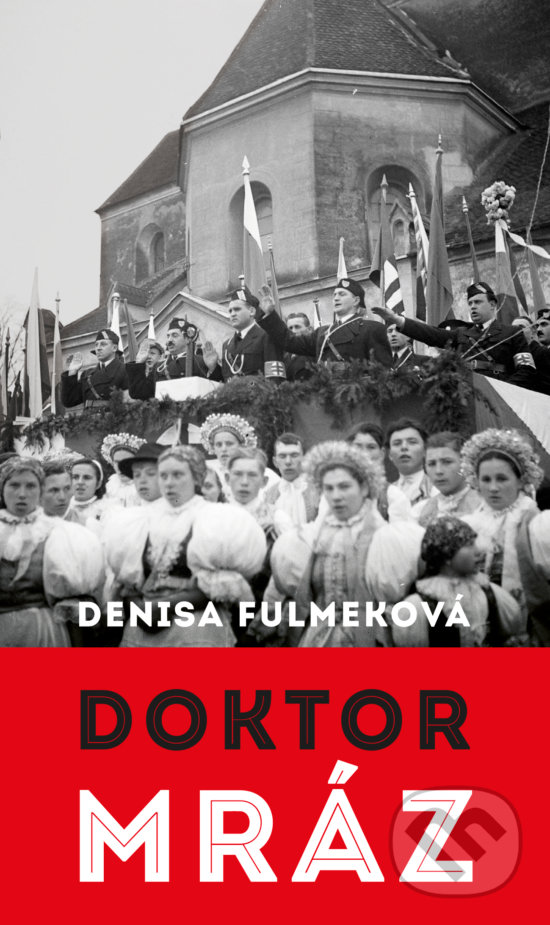 Doktor Mráz - Denisa Fulmeková, Slovart, 2018