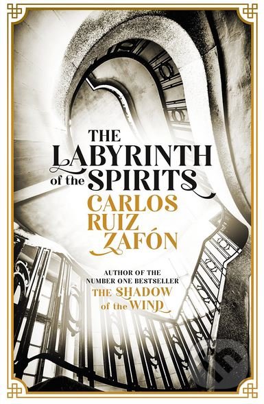 The Labyrinth of the Spirits - Carlos Ruiz Zafón, W&N, 2018