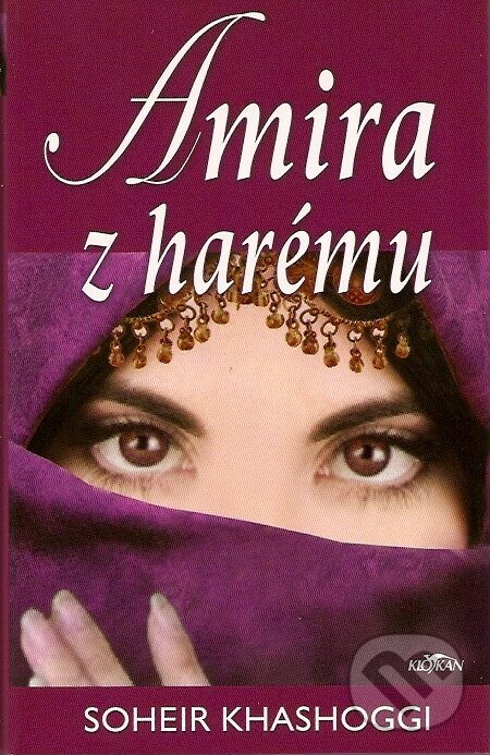 Amira z harému - Soheir Khashoggi, Alpress, 2006