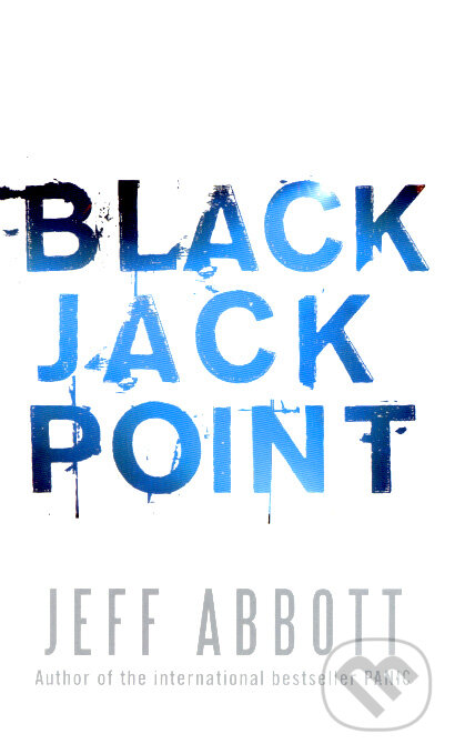 Levně Black Jack Point - Jeff Abbott - kniha z kategorie Beletria