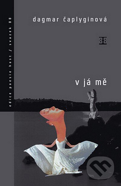 Levně V já mě - Dagmar Čaplingynová - kniha z kategorie Poézia