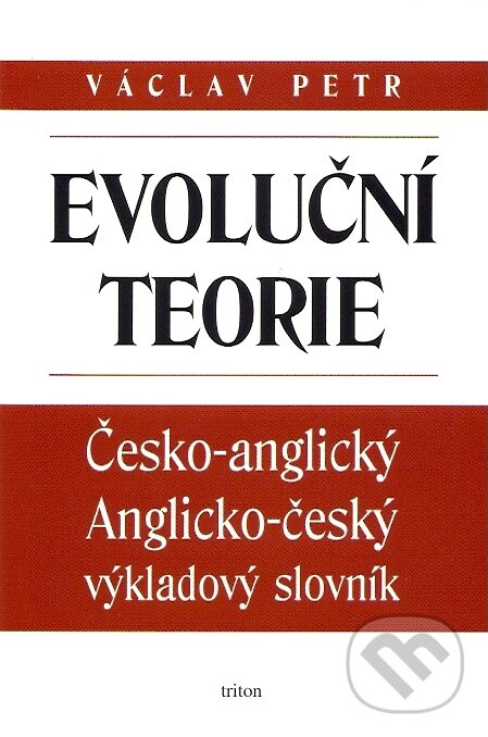 Levně Evoluční teorie (Česko-anglický Anglicko-český výkladový slovník) - kniha z kategorie Jazykové učebnice a slovníky