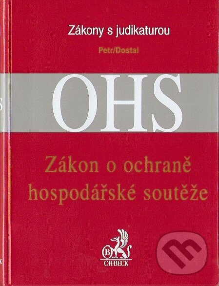 Levně Zákon o ochraně hospodářské soutěže - Michal Petr, Ondřej Dostal - kniha z kategorie Ústavné právo