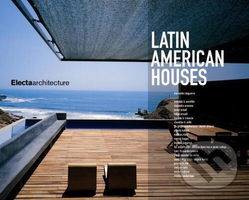 Levně Latin American Houses - Mercedes Daguerre - kniha z kategorie Stavebníctvo