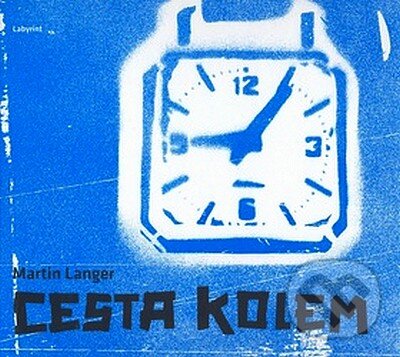 Levně Cesta kolem - Martin Langer - kniha z kategorie Cestopisy z Európy