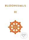 Kniha: Buddhismus III (CAD PRESS). CAD PRESS