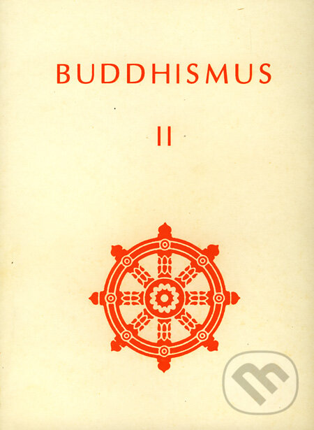 Levně Buddhismus II (Antologie theravádového buddhismu) - kniha z kategorie Budhizmus