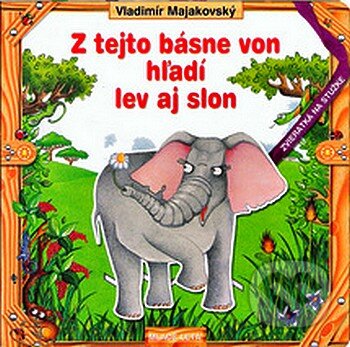 Levně Z tejto básne von hľadí lev aj slon - kniha z kategorie Pre deti a mládež