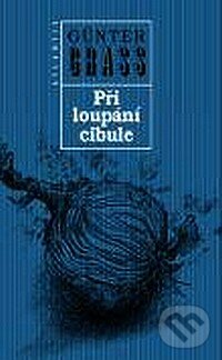 Levně Při loupání cibule - Günter Grass - kniha z kategorie Spoločenská beletria