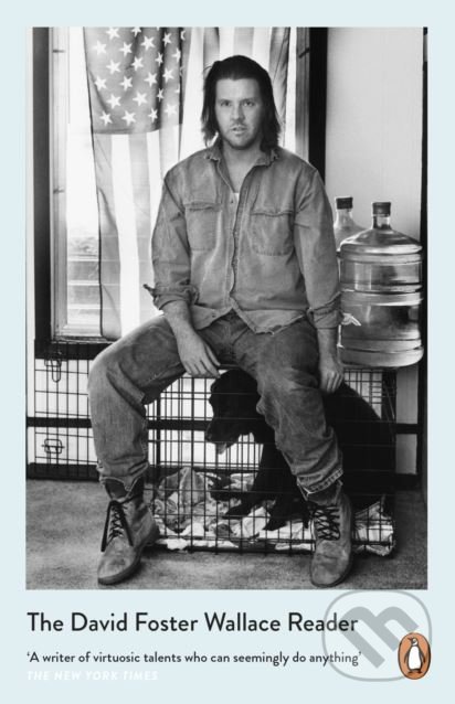 Levně The David Foster Wallace Reader - David Foster Wallace - kniha z kategorie Eseje, úvahy a glosy