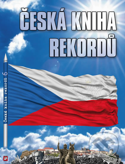 Česká kniha rekordů 6 - Luboš Rafaj, Miroslav Marek, Josef Vaněk, Agentura Dobrý den, 2018