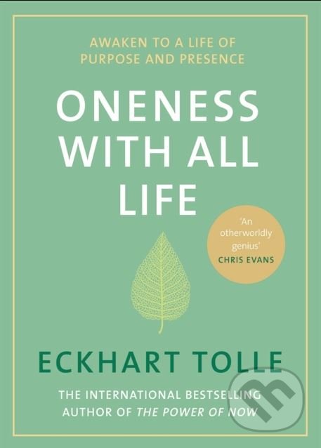 Oneness With All Life - Eckhart Tolle, Michael Joseph, 2018