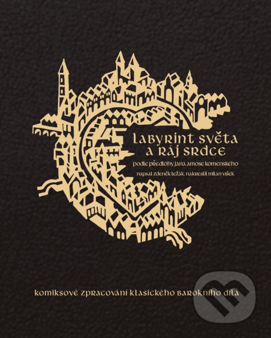 Levně Labyrint světa a ráj srdce (Komiksové zpracování klasického barokního díla) - kniha z kategorie Komiksy