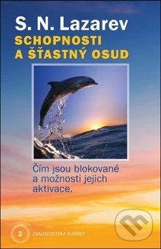 Levně Diagnostika karmy 2 - Schopnosti a šťastný osud (Čím jsou blokované a možnosti jejich aktivace) - kniha z kategorie Spiritualita