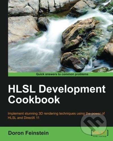 Levně HLSL Development Cookbook - Doron Feinstein - kniha z kategorie Počítače a internet