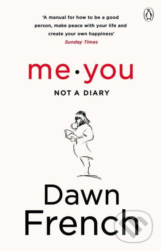 Levně Me. You. Not a Diary - Dawn French - kniha z kategorie Odborné a náučné