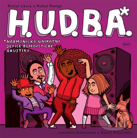 Levně H.U.D.B.A. (Harmonicky unikátní defilé bombastické akustiky) - kniha z kategorie Dejiny hudby