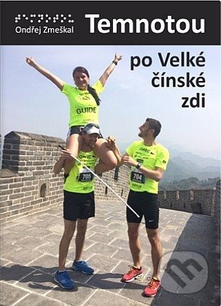 Levně Temnotou po Velké čínské zdi - Ondřej Zmeškal - kniha z kategorie Individuálne športy