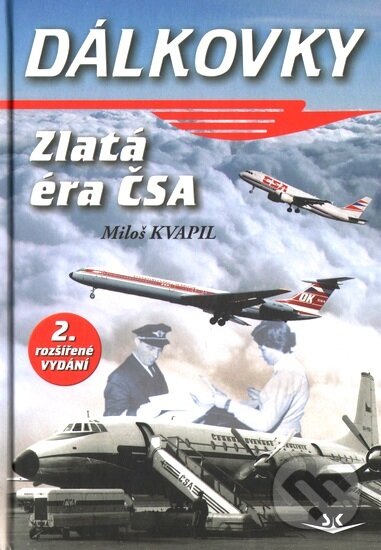 Kniha: Dálkovky (Miloš Kvapil). Svět křídel, 2018