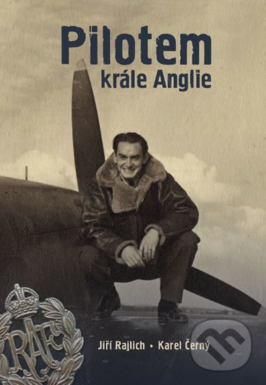 Levně Pilotem krále Anglie - Karel Černý - kniha z kategorie História