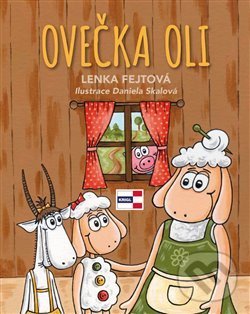 Levně Ovečka Oli - Lenka Fejtová, Daniela Skalová (ilustrácie) - kniha z kategorie Rozprávky