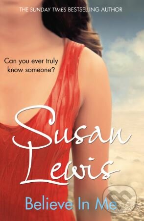 Levně Believe In Me - Susan Lewis - kniha z kategorie Thrillery