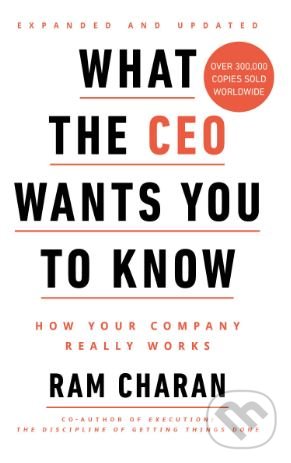 Levně What the CEO Wants You to Know (How Your Company Really Works) - kniha z kategorie Ekonómia