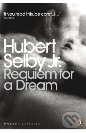 Levně Requiem for a Dream - Hubert Selby - kniha z kategorie Spoločenská beletria