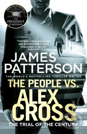 Levně The People vs. Alex Cross - James Patterson - kniha z kategorie Detektívky, trilery a horory