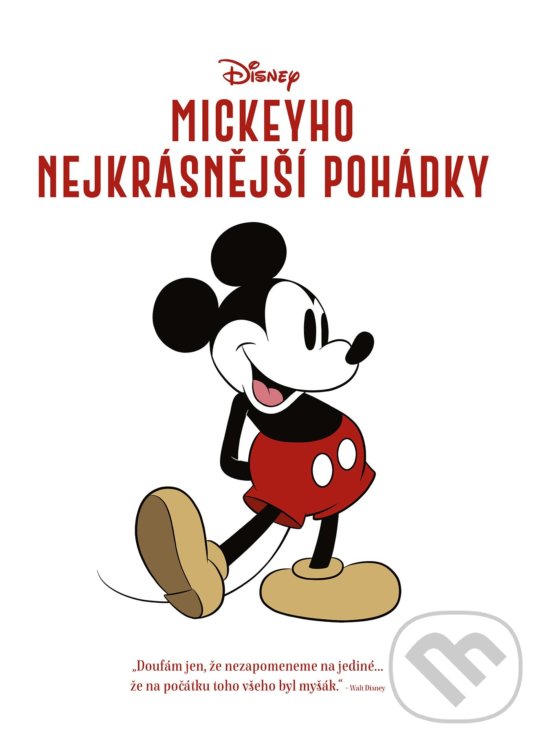Levně Mickeyho nejkrásnější pohádky - kniha z kategorie Beletria