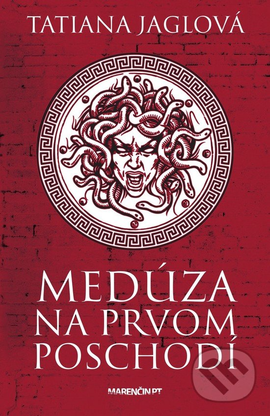 Levně Medúza na prvom poschodí - Tatiana Jaglová - kniha z kategorie Beletria