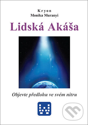 Levně Kryon - Lidská Akáša (Objevte předlohu ve svém nitru) - kniha z kategorie Spiritualita