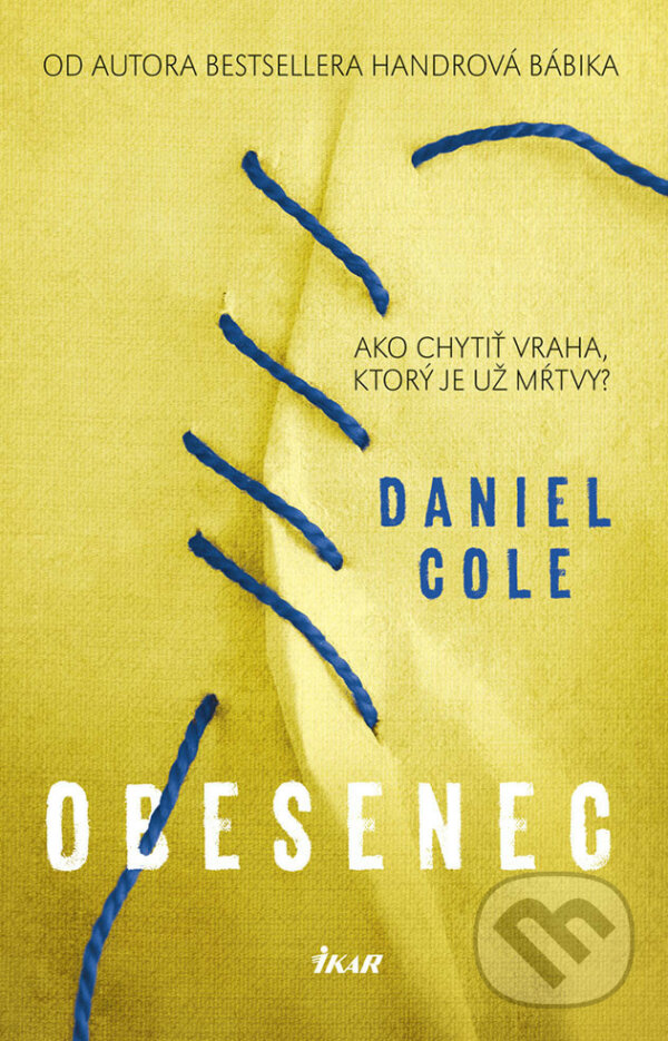 E-kniha: Obesenec (Daniel Cole). Ikar, 2018