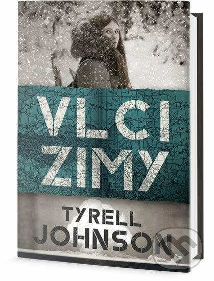 Kniha: Vlci zimy (Tyrell Johnson). Edice knihy Omega, 2018